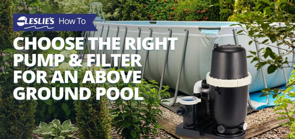 Choosing The Right Filter System For Your Above Ground Pool